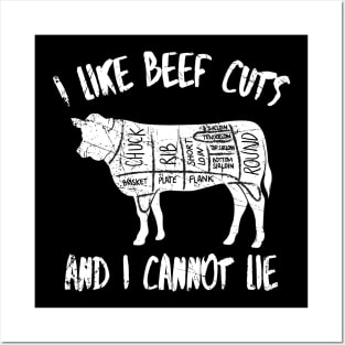 I like beef cuts and I cannot lie Posters and Art